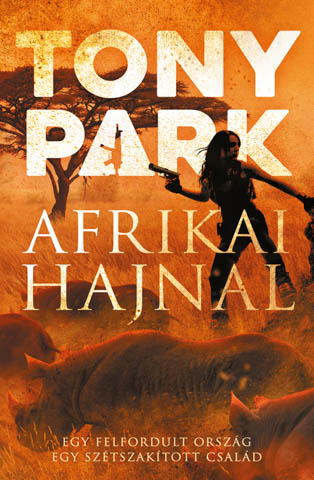 African Dawn - Tony Park