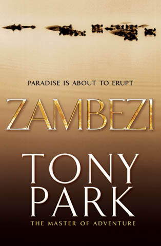 Tony Park - Zambezi
