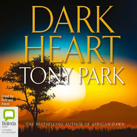 Dark Heart - Tony Park