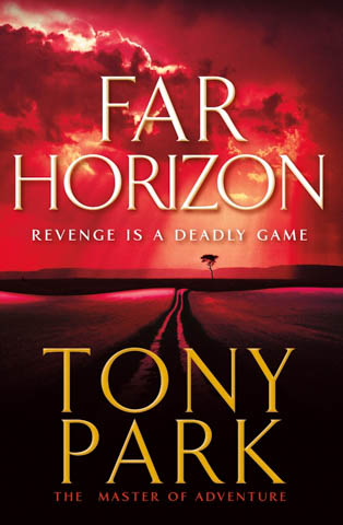 Tony Park - Far Horizon