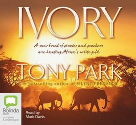 Ivory - Tony Park