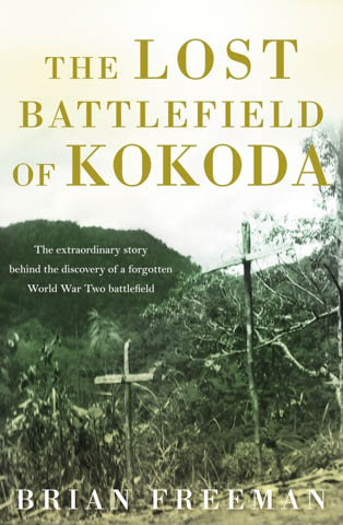 Tony Park - The lost battlefield of Kokoda